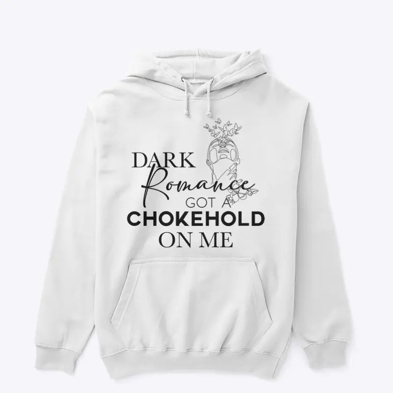 Dark Romance Got A Chokehold (Light)